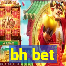 bh bet